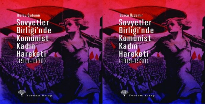 Bir Komünist kadın hareketi örgütlenmesi: Jenotdel!