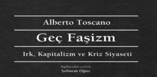 Faşizmin Geri Dönüş Yollarını İzleyen Kapsamlı Bir Okuma: Toscano’nun Geç Faşizmi Yayımlandı